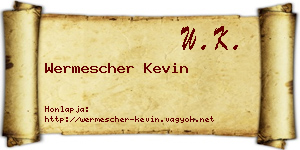 Wermescher Kevin névjegykártya